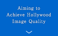 Aiming to Achieve Hollywood Image Quality