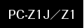 PC-Z1J^Z1