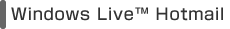 Windows Live™�@Hotmail